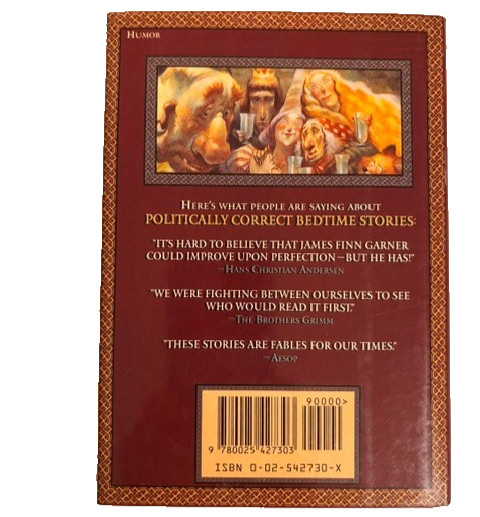 Politically Correct Bedtime Stories: Modern Tales for Our Life & Times Garner