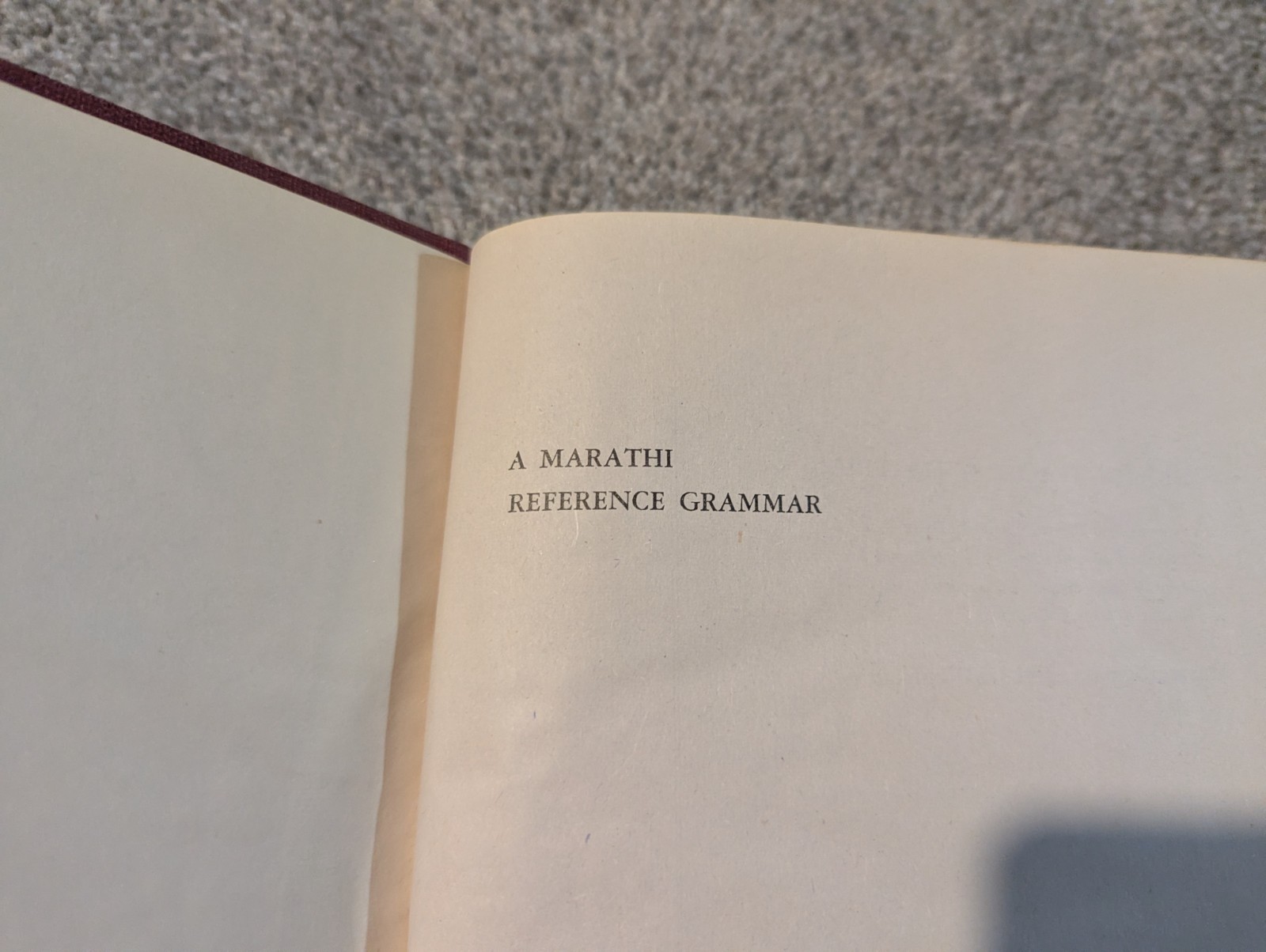 Marathi Reference Grammar + English Dictionary South Asia Regional Studies 1975