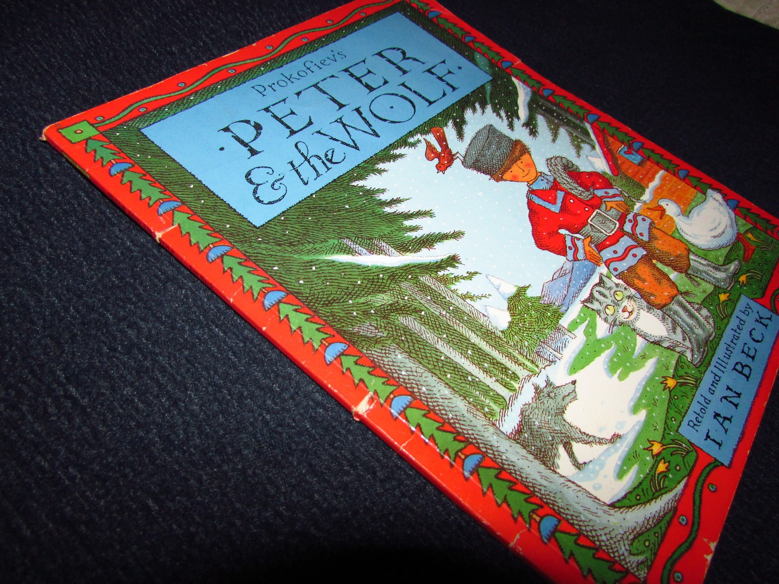 Prokofiev’s Peter & The Wolf: Retold and Illustrated by Ian Beck 1994 SEE VIDEO