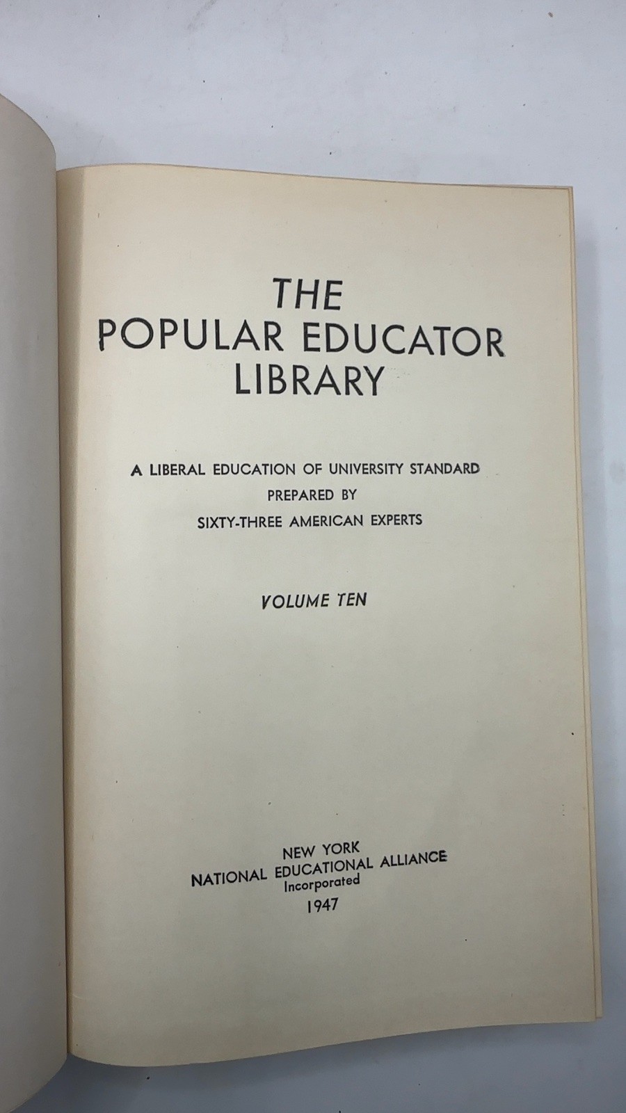 The Popular Educator Library Sixty-Three American Experts Hardcover Volume Te…