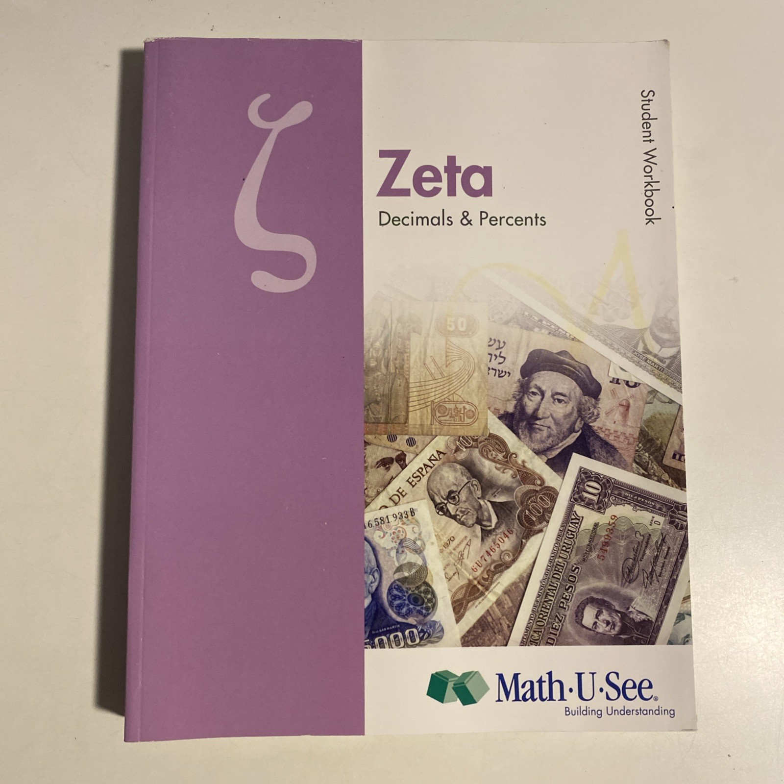 Math-U-See Zeta Decimals and Percents-Tests and Student Workbook