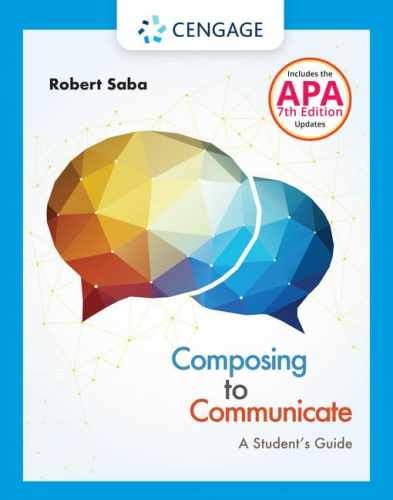 Composing to Communicate: A Student’s – Paperback, by Saba Robert – Very Good