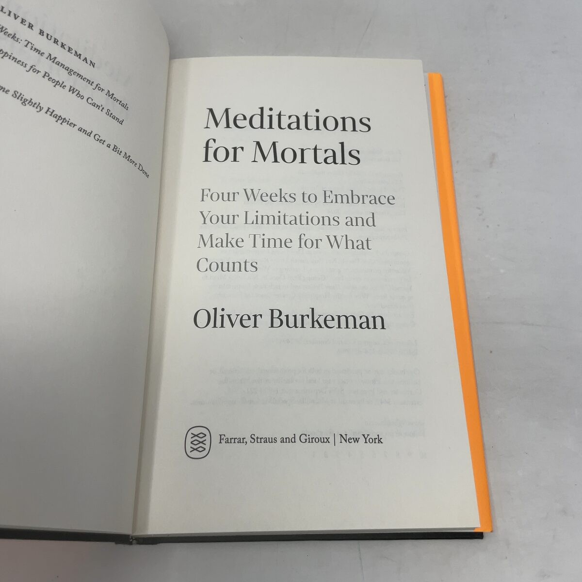 Meditations for Mortals by Oliver Burkeman HC First Edition Like New 2024