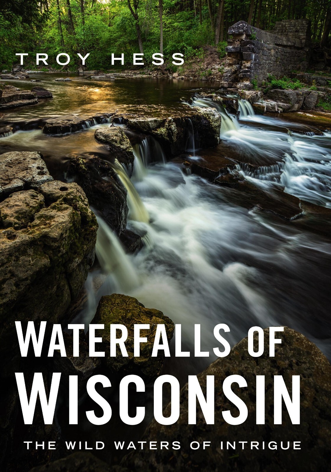 Waterfalls of Wisconsin: The Wild Waters of Intrigue Signed by Author (MINT)