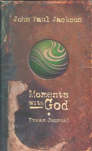Moments with God Dream Journal – Hardcover By Jackson, John Paul – GOOD