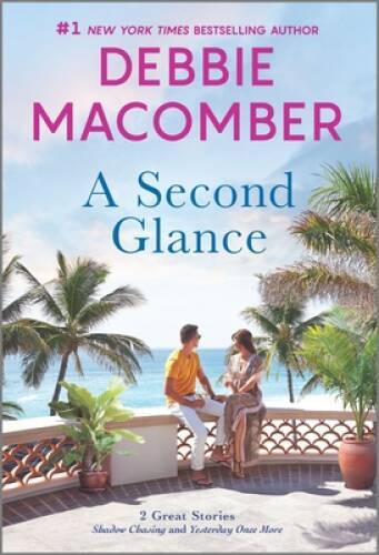 A Second Glance – Mass Market Paperback By Macomber, Debbie – GOOD