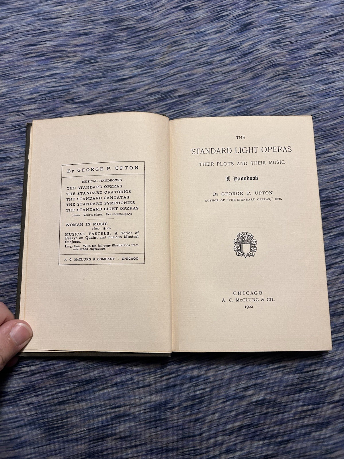 The Standard Light Operas: Their Plots and Their Music Upton 1902 First Edition