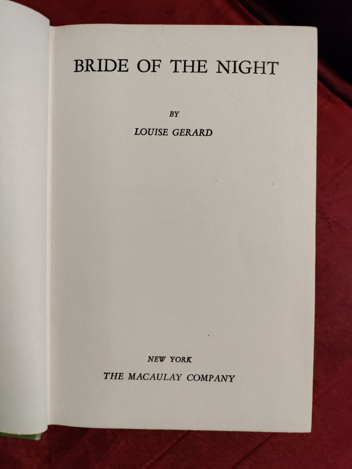 Bride of the Night by Louise Gerard 1930 HCDJ First Edition 2nd Printing