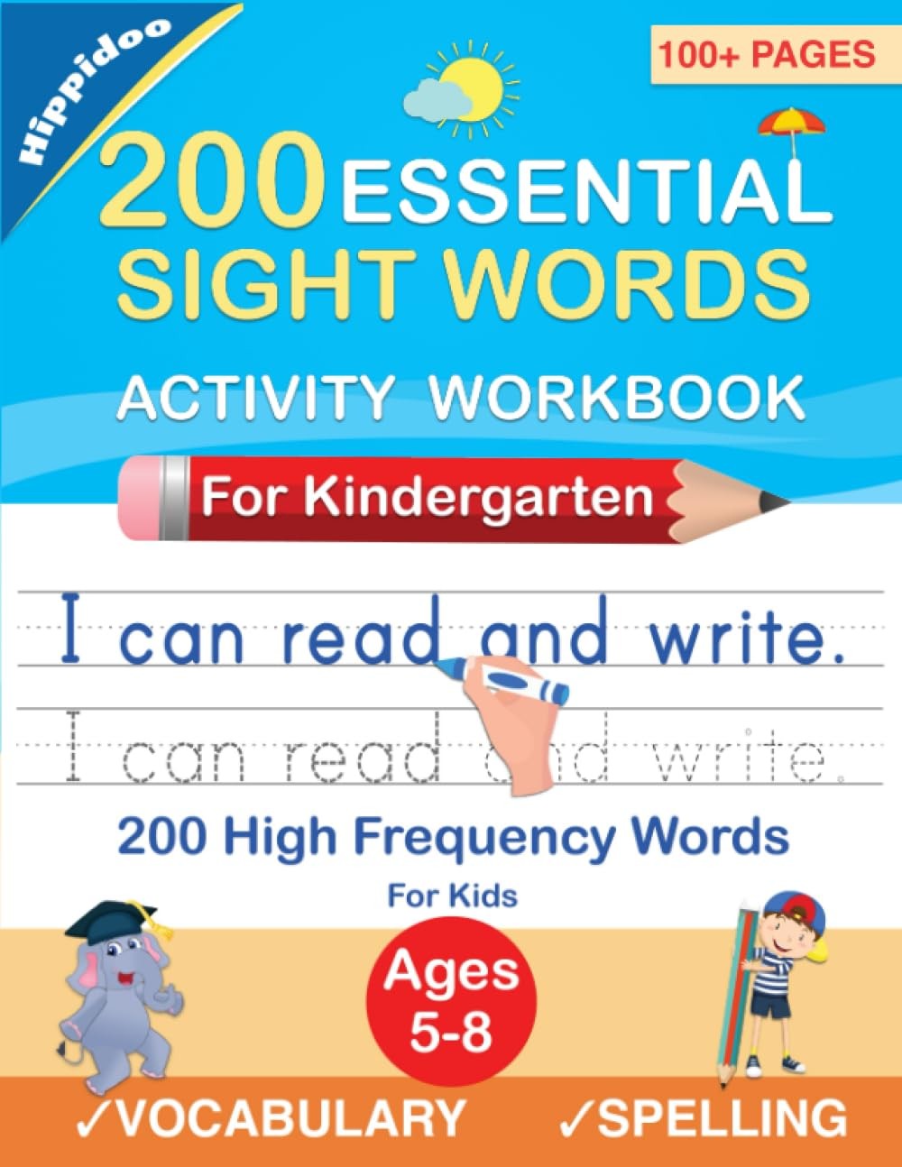 200 Essential Sight Words for Kids Learning to Write and Read: Activity Work…