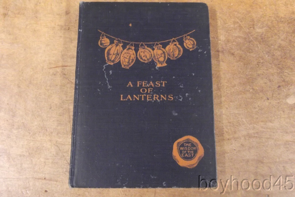 A Feast of Lanterns (Wisdom of the East) by L. Cranmer-Byng-1916