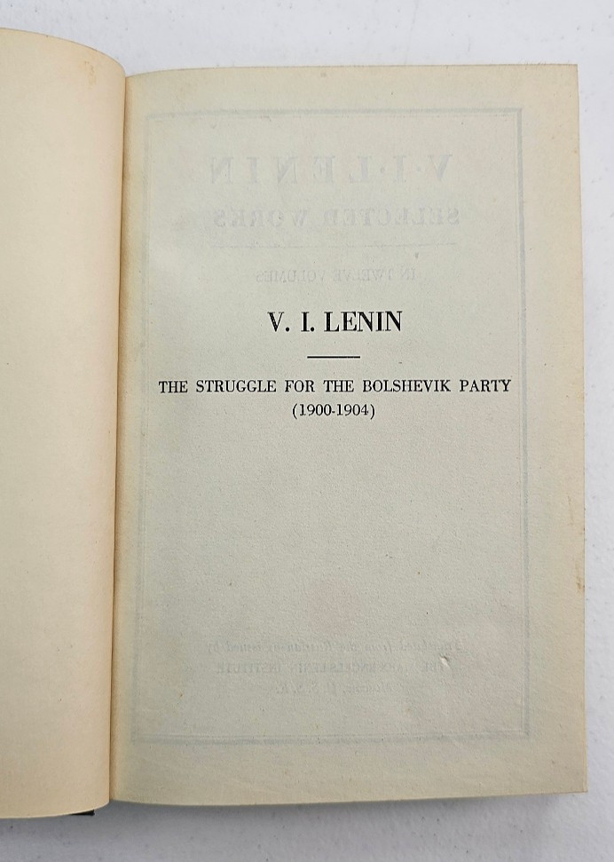 Vladimir I. Lenin Selected Works Vol 2 The struggle for the Bolshevik Party USSR