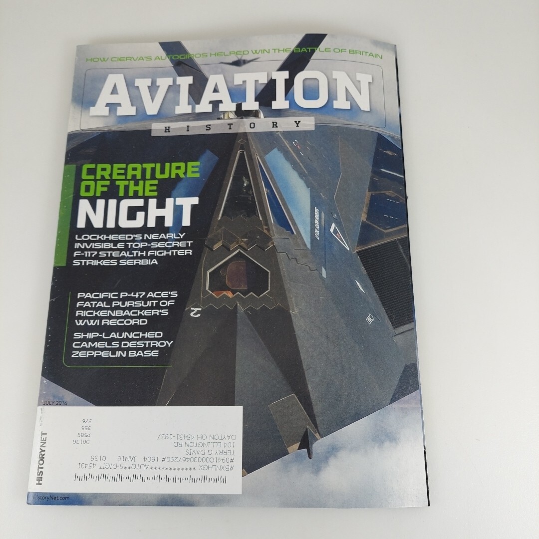 Aviation History Magazine July 2016 Lockheed F-117, Pacific P-47 Ace