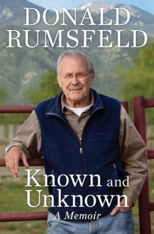 Known and Unknown : A Memoir Hardcover Donald Rumsfeld