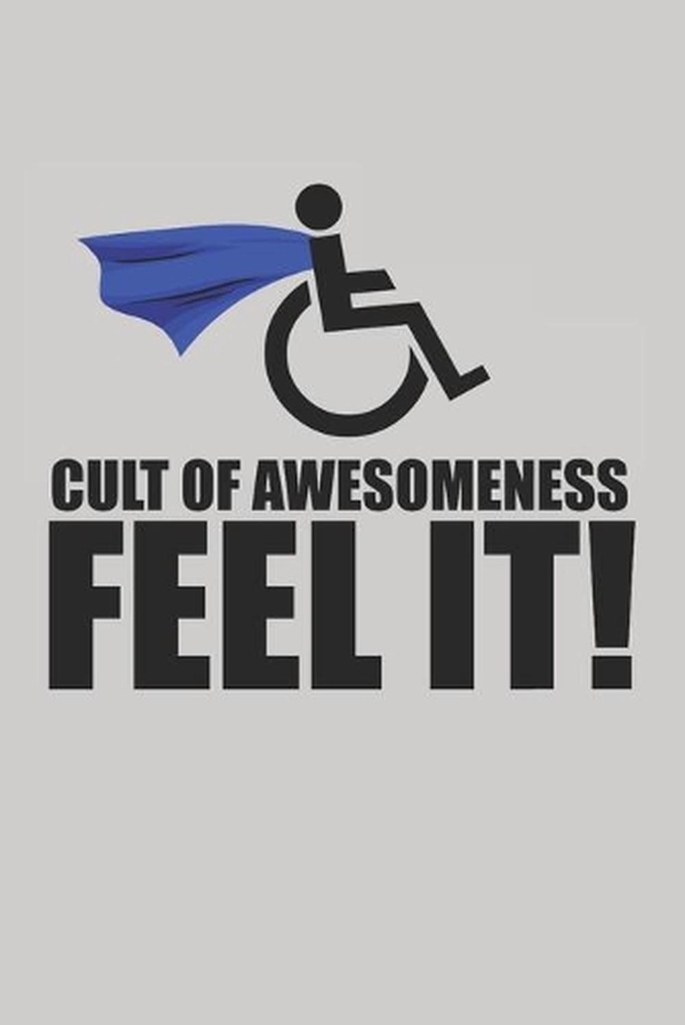 Cult of Awesomeness – Feel It!: 100 pages, 6 x 9 in (15.2 x 22.9 cm) by Ramped U
