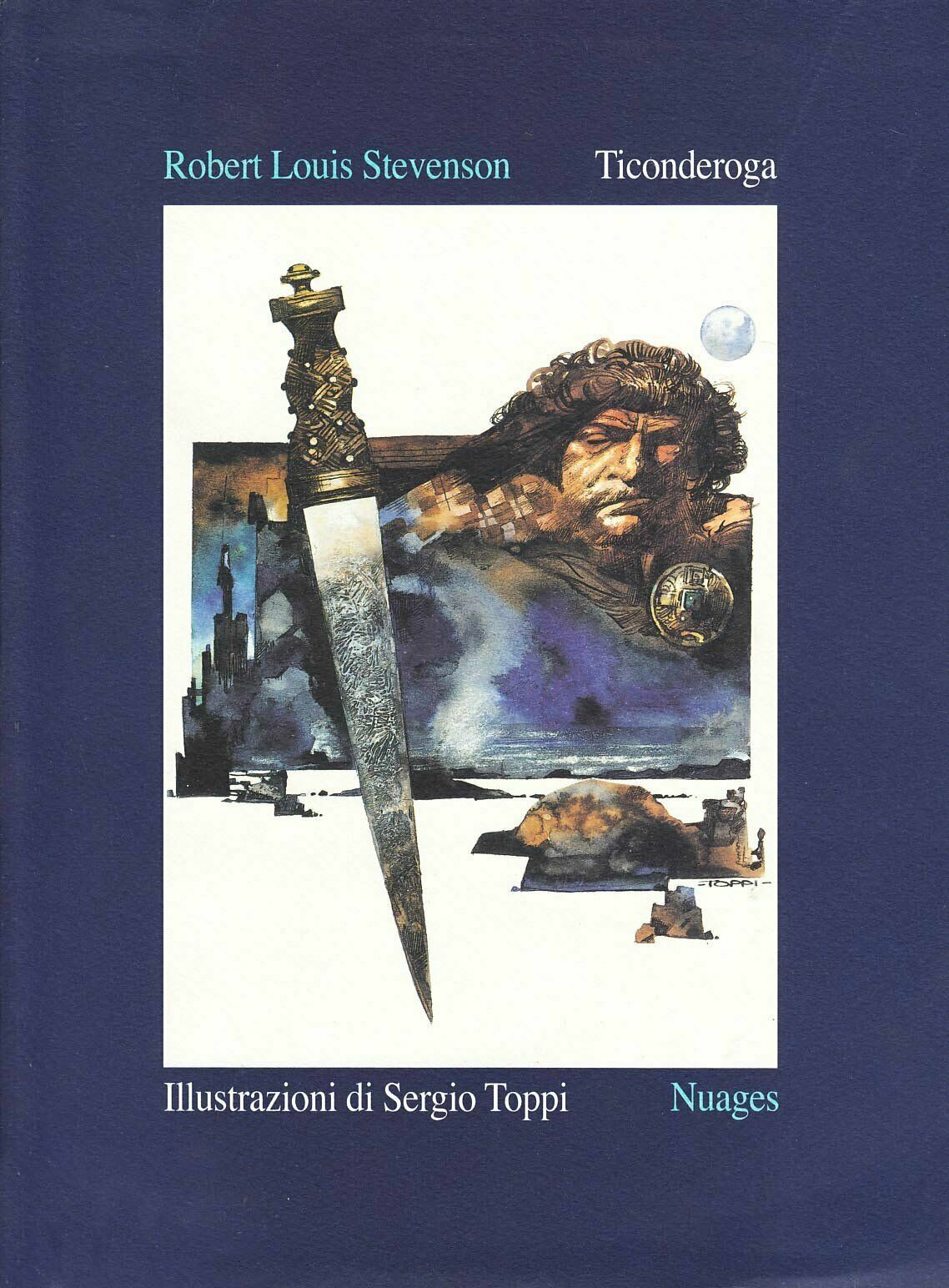 Ticonderoga – illustrazioni di Sergio Toppi di Robert Louis Stevenson, 2002, N