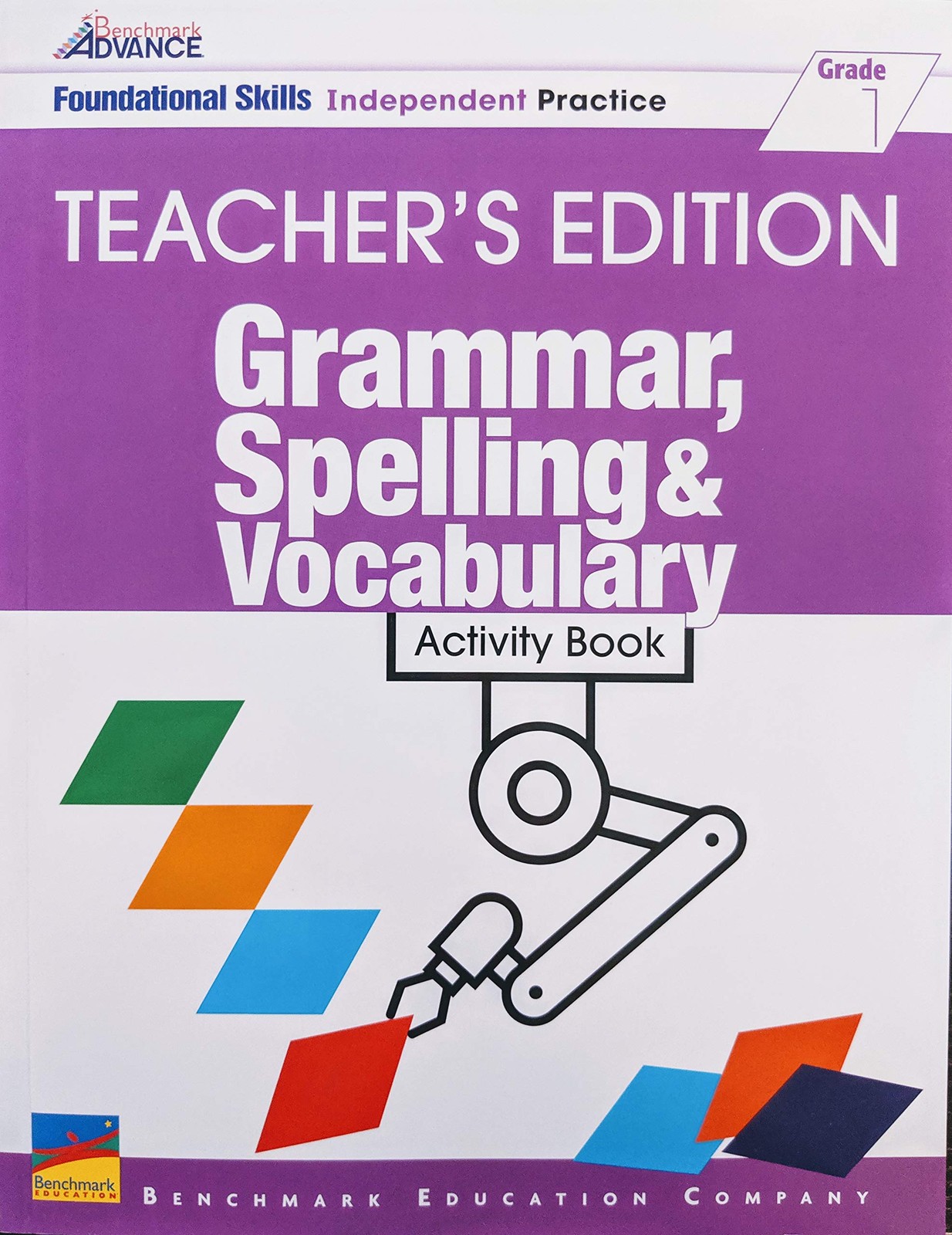 Benchmark Advance: Foundational Skills – Grammar, Spelling, & Vocabulary Act…