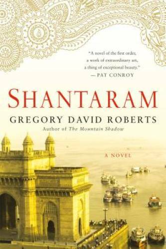 Shantaram: A Novel – Paperback By Roberts, Gregory David – ACCEPTABLE