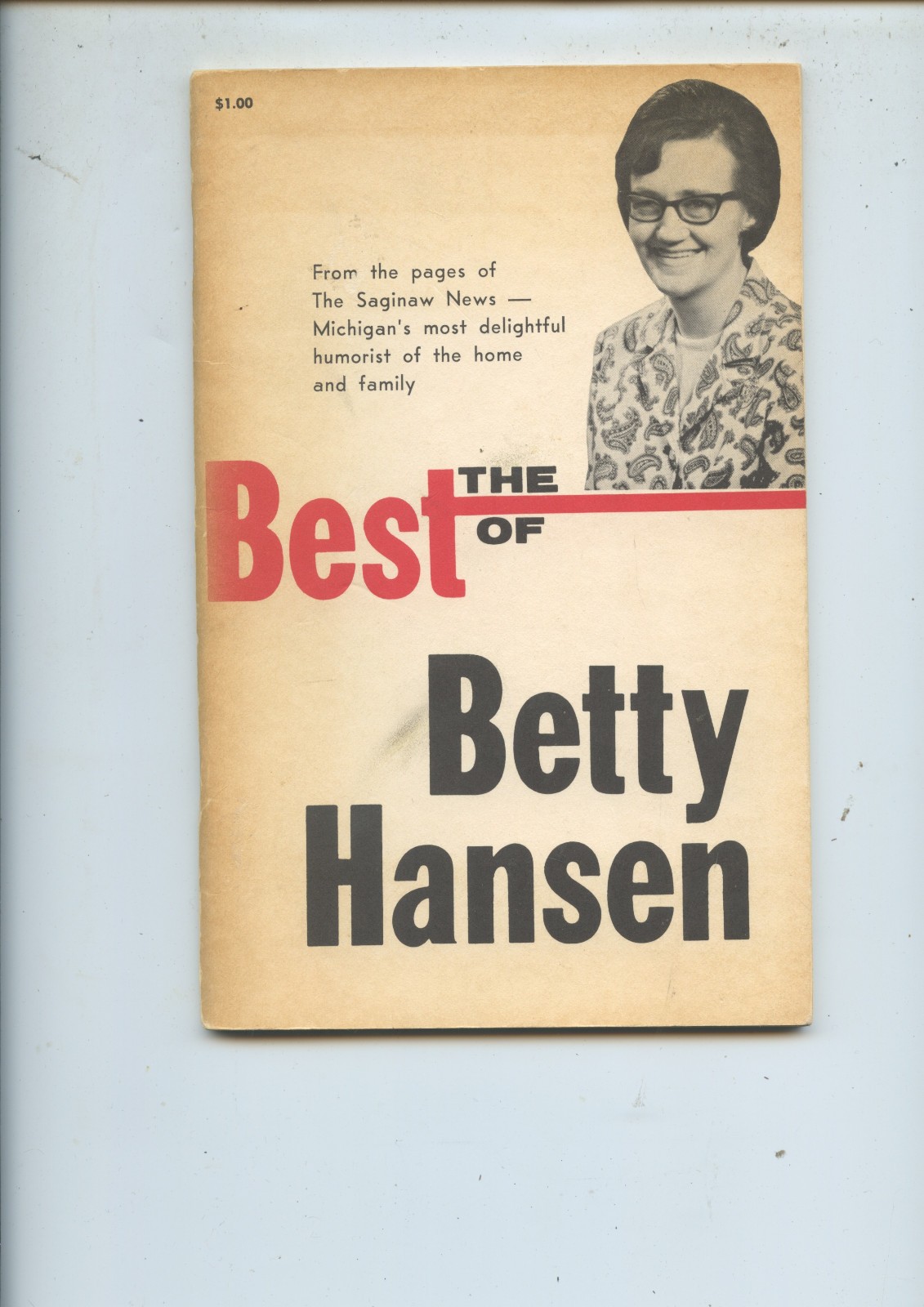 VINTAGE “THE BEST OF BETTY HANSEN” BOOKLET (SAGINAW, MICHIGAN NEWS, 58 PAGES)