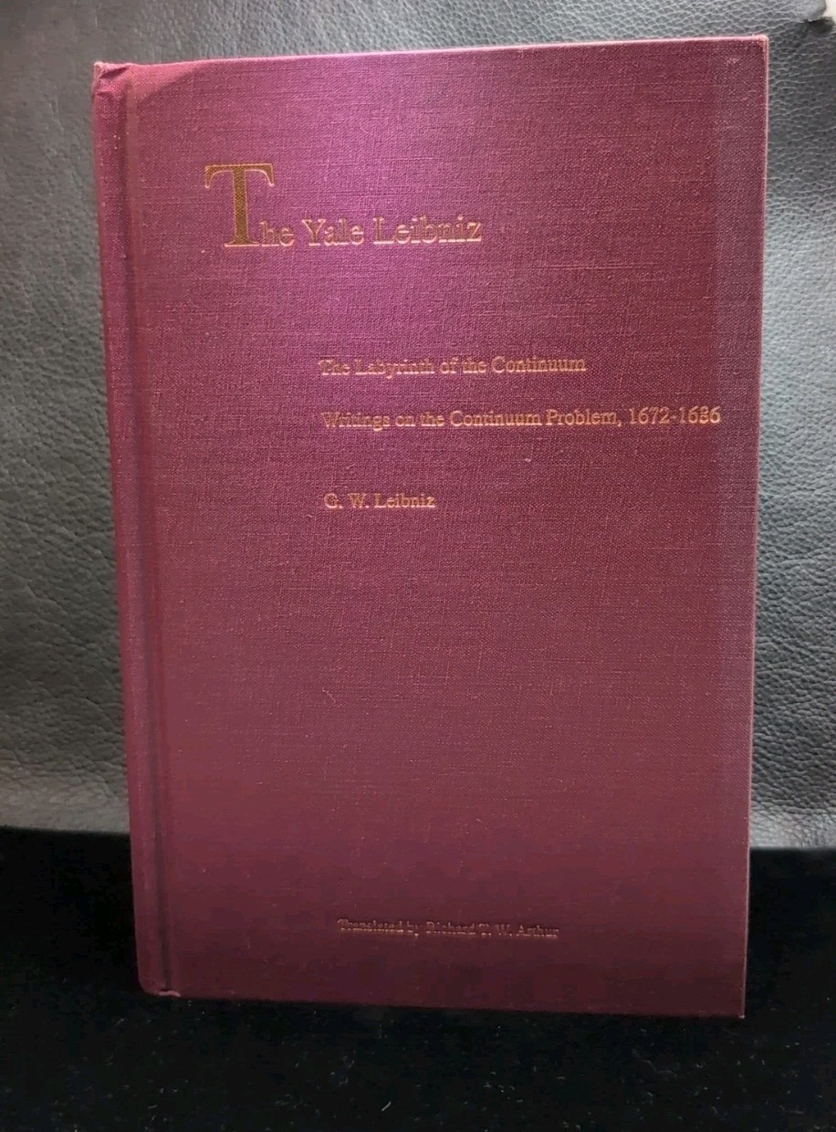 The Labyrinth of the Continuum Writings on the Continuum Problem 1672-1686. Yale