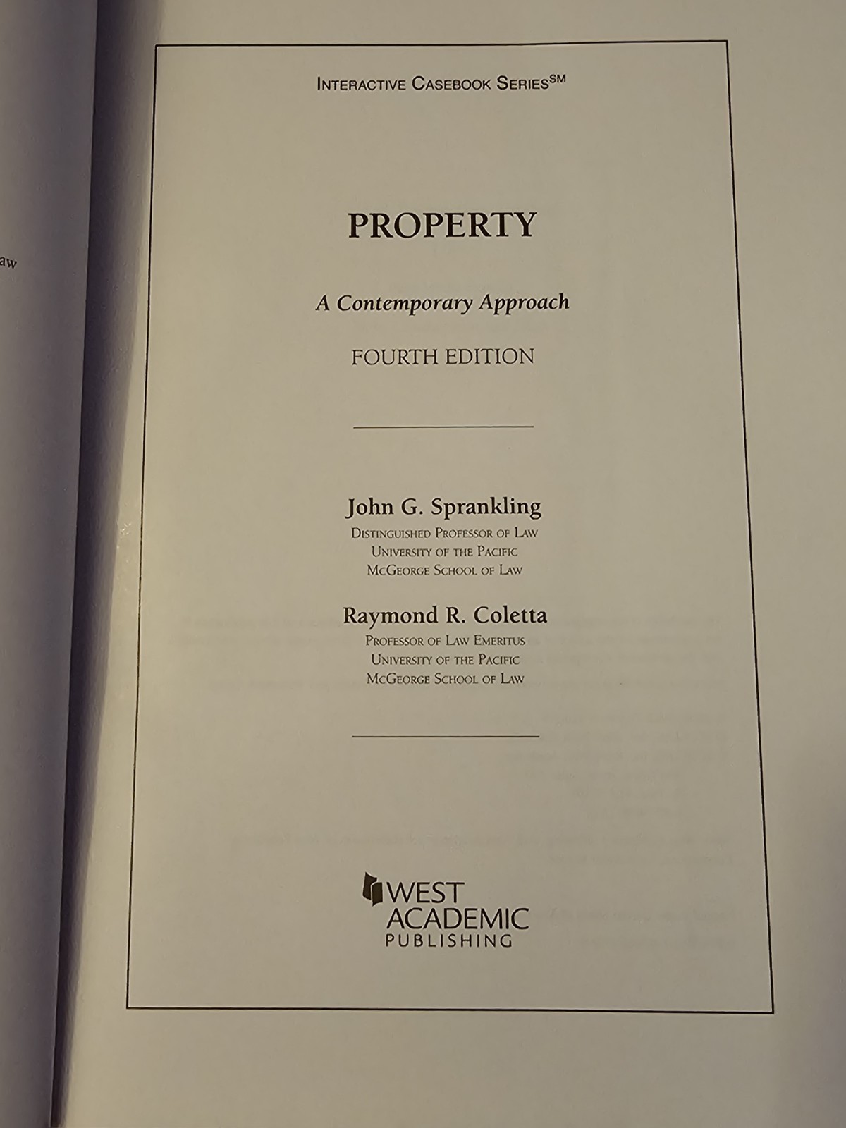 Property A Contemporary Approach 4th Edition Law School Textbook Sprankling