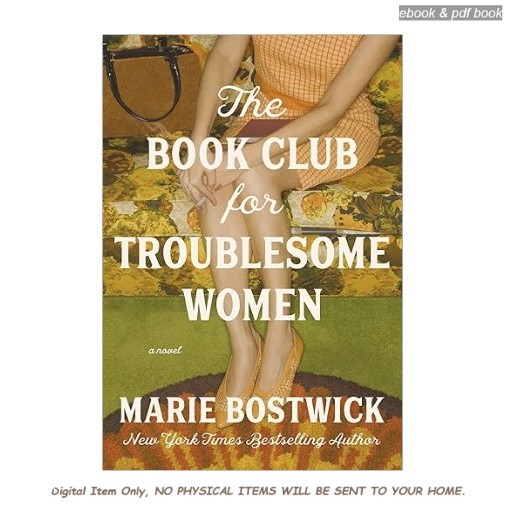 The Book Club for Troublesome Women: A No, Marie Bostwick 2026
