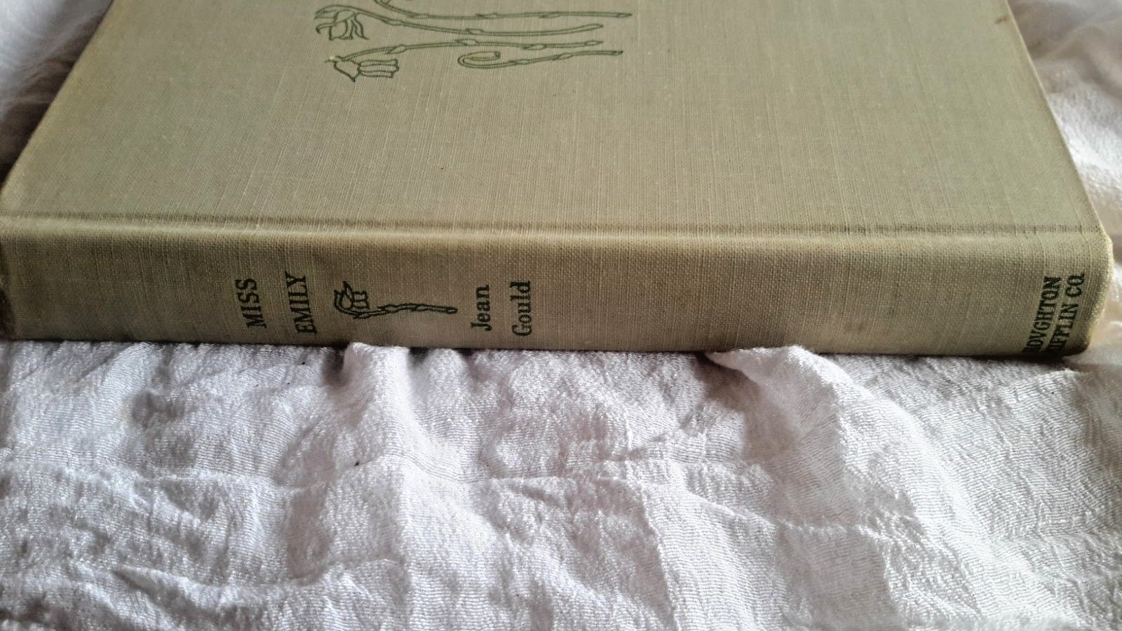 ” MISS EMILY ” WRITTEN BY JEAN GOULD 1946 BOSTON HOUGHTON MIFFIN COMPANY BOOK