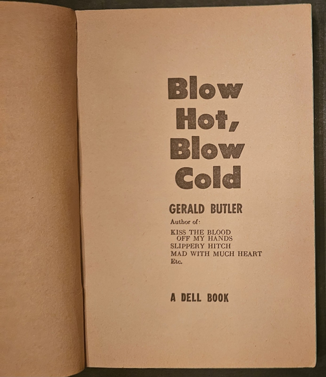 VTG 1951 Blow Hot Blow Cold Pulp Crime pb Book gga Dell 726 by Gerald Butler
