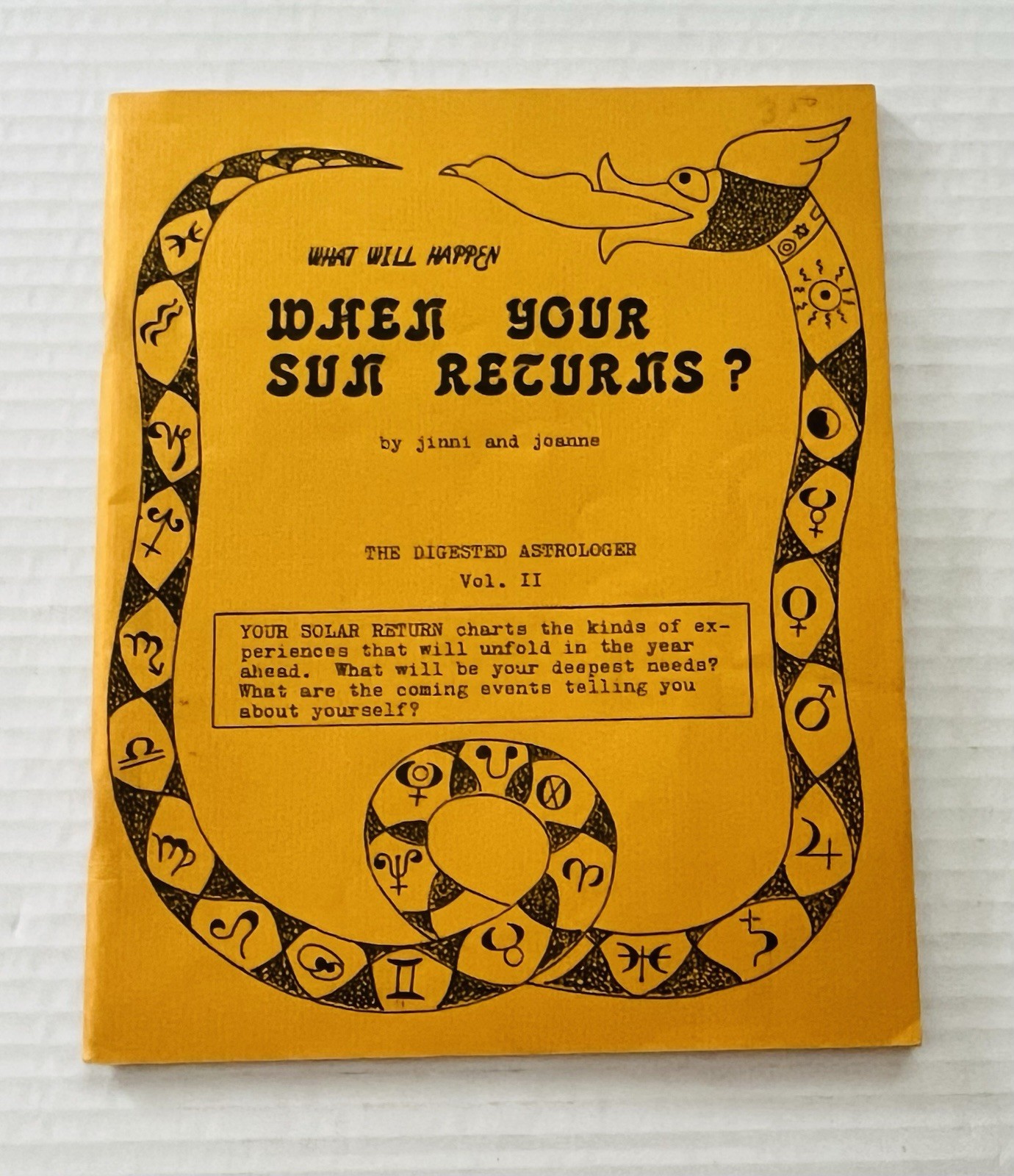 The Digested Astrologer Vol. 1 & 2 When Your Sun Returns Jinni & Joanne PB 1972