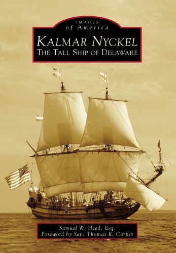 Kalmar Nyckel, Delaware, Images of America, Paperback