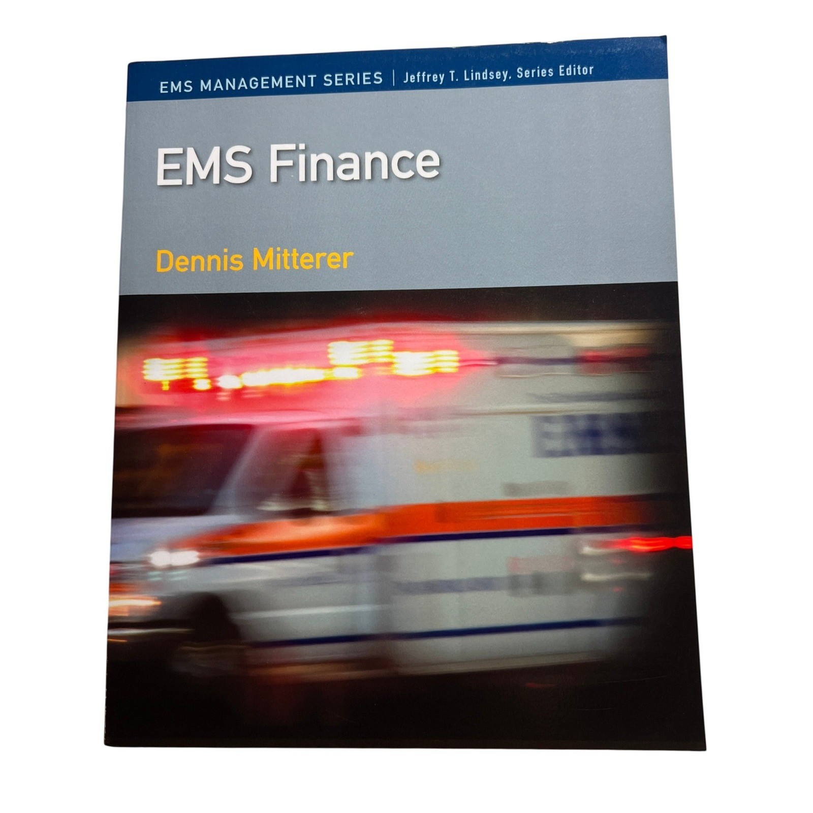 Pearson EMS Finance Dennis Mitterer Textbook EMS Management Series Lindsey