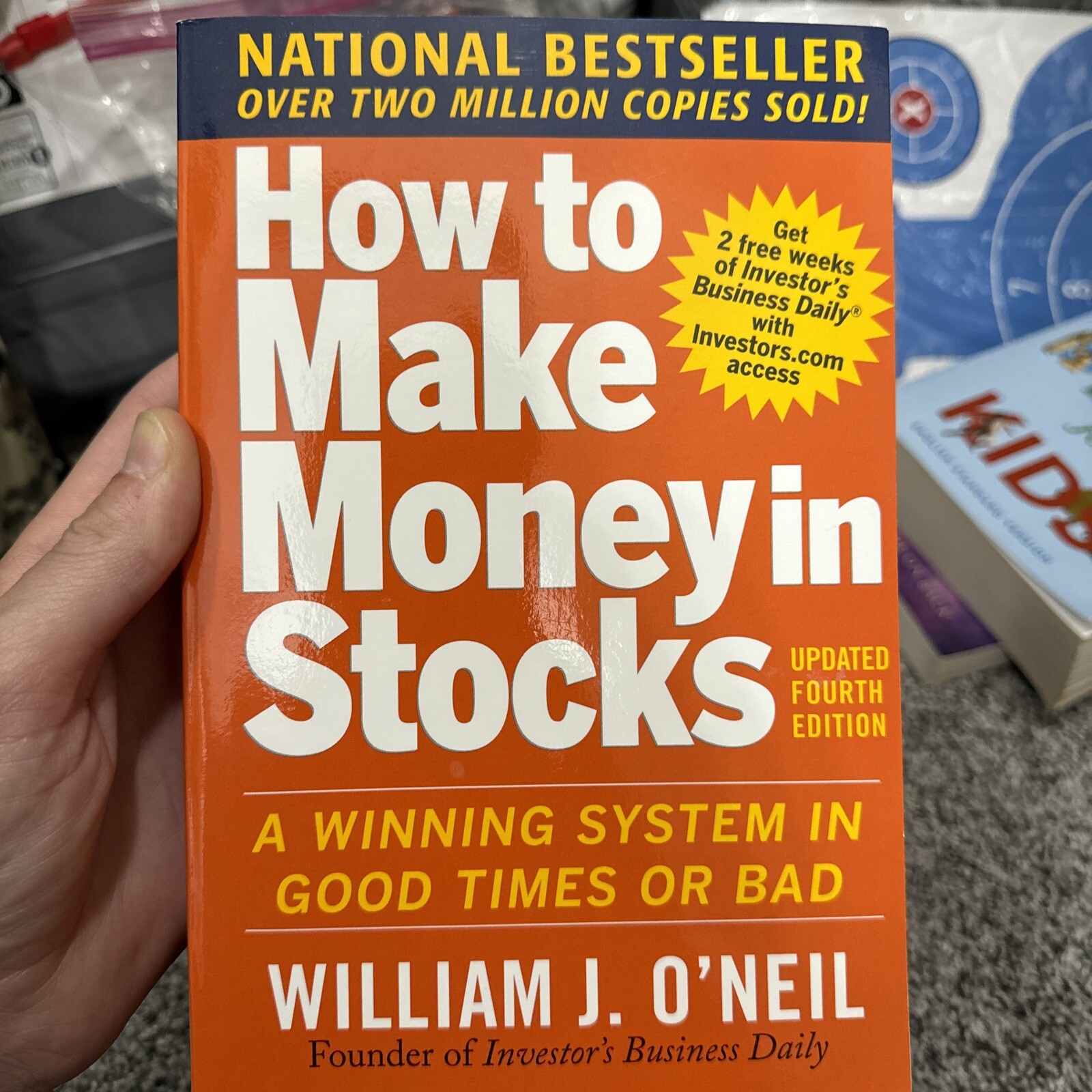 How to Make Money in Stocks: a Winning System in Good Times and Bad, Fourth…