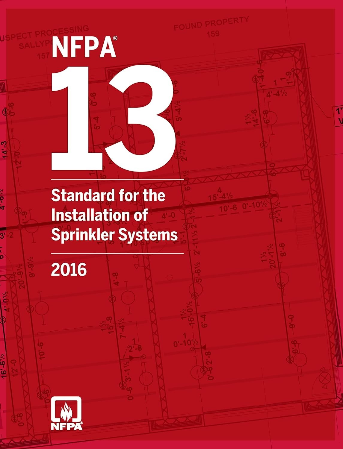 NFPA 13 2016 Edition, Standard for the Installation of Sprinkler Systems PB