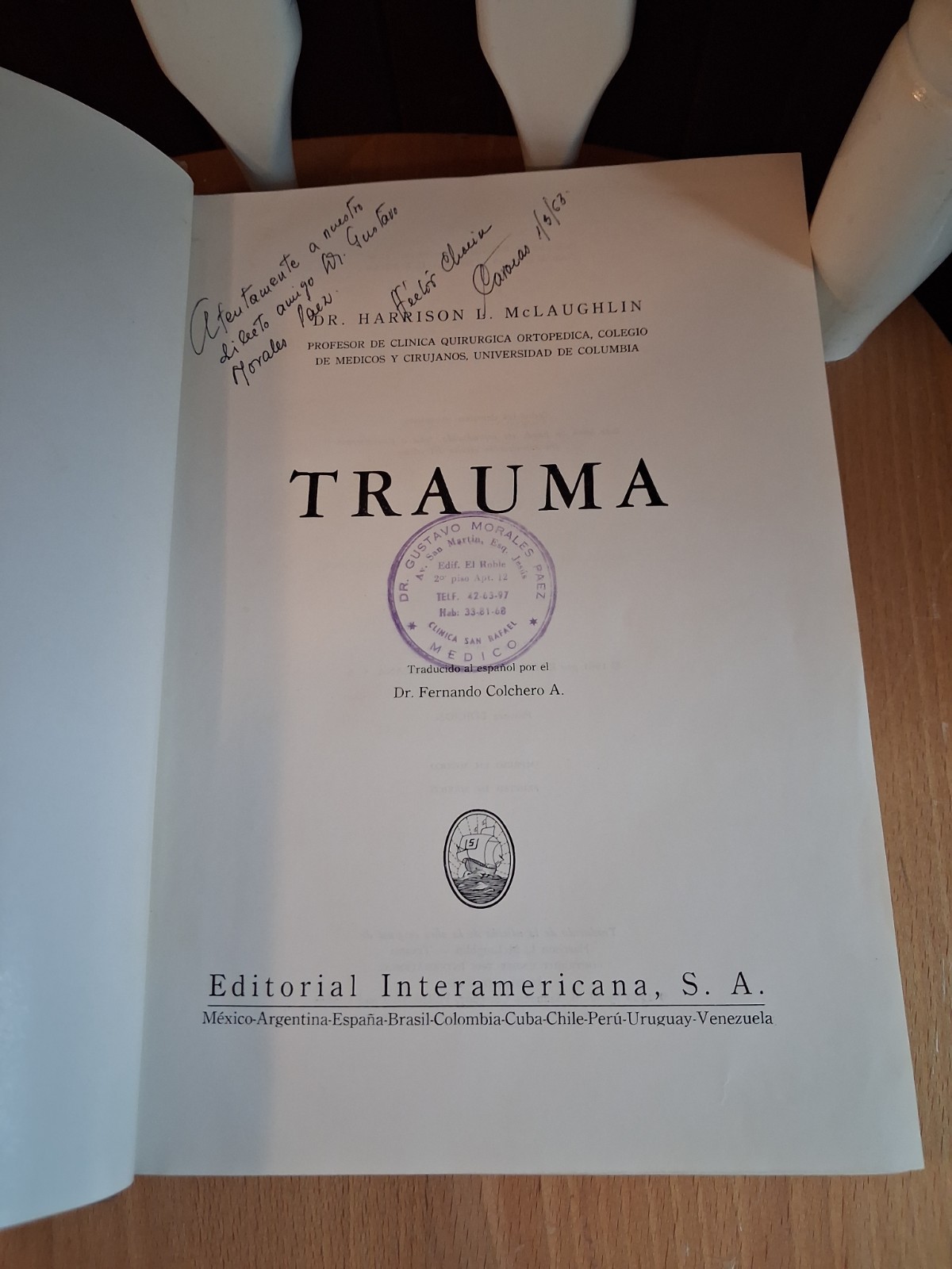 1961, Trauma by Dr. Harrison L. McLaughlin, First Edition, Translated to Spanish