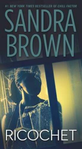 Ricochet: A Novel – Mass Market Paperback By Brown, Sandra – GOOD