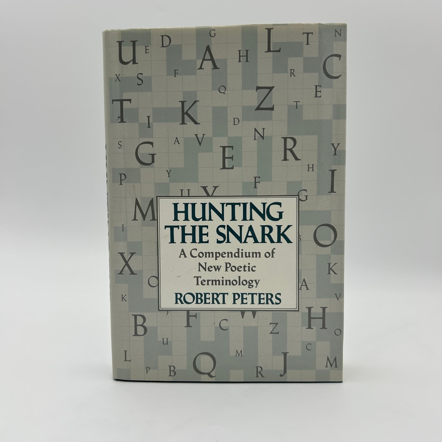 Hunting The Snark Robert Peters 1989 First Edition Signed Poetry Compendium