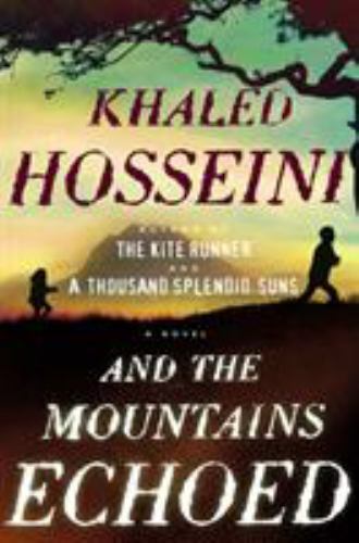 And the Mountains Echoed – hardcover, 9781594631764, Khaled Hosseini