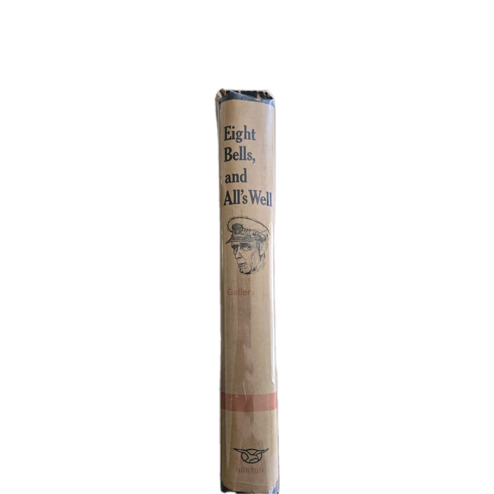 Eight Bells and All’s Well D V Gallery Hardcover 1965 1st Edition US Navy