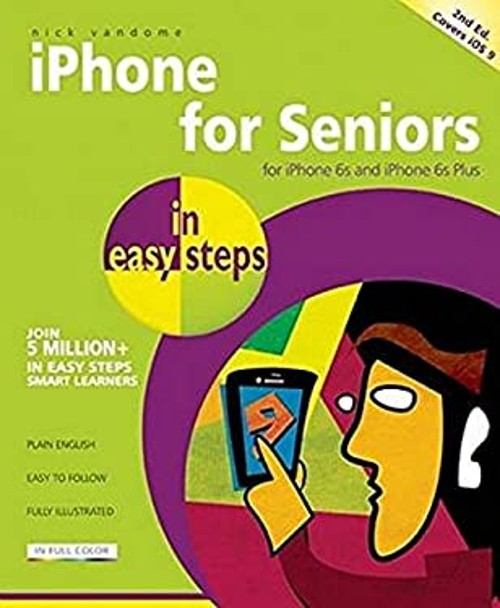 iPhone for Seniors Paperback Nick Vandome