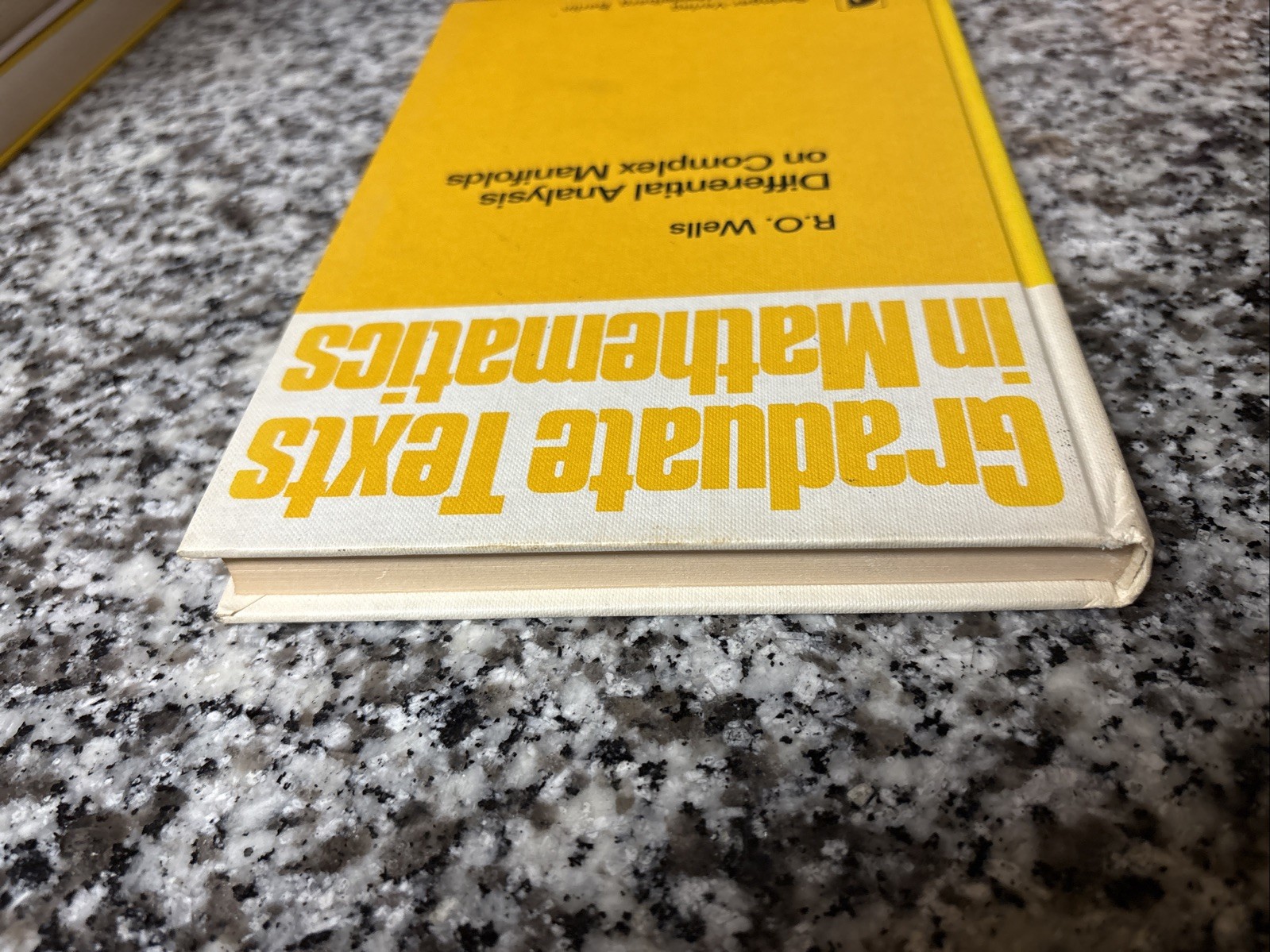 DIFFERENTIAL ANALYSIS ON COMPLEX MANIFOLDS First Edition HARDCOVER by R.O. Wells