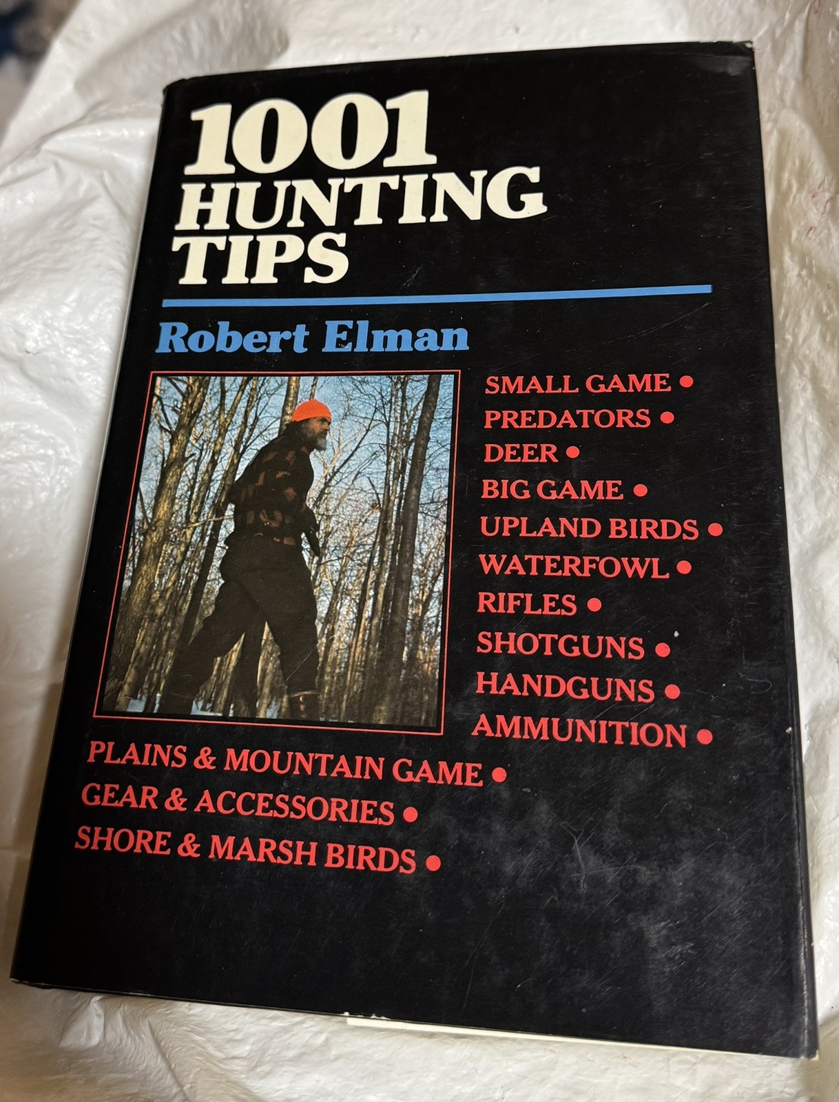 1001 HUNTING TIPS by Robert Elman – 1978 Hardcover w/ Dust Jacket (512 pages)