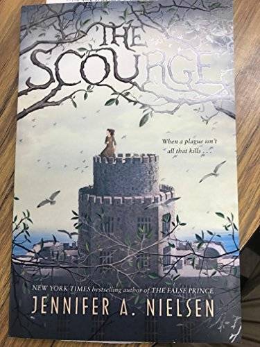 The Scourge – Paperback By Jennifer A Nielsen – GOOD