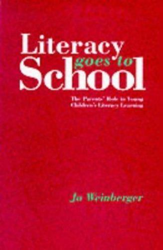 Literacy Goes to School: The Parents’ Role in Young Children’s L