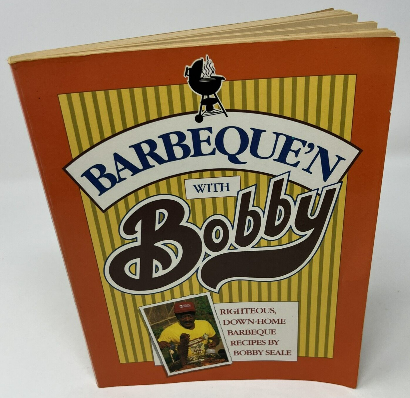 VTG SIGNED 1ST ED.: Barbeque’n With Bobby, Bobby Seale – 1988 PB Ten Speed Press