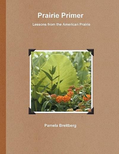 Prairie Primer – Lessons From The American Prairie