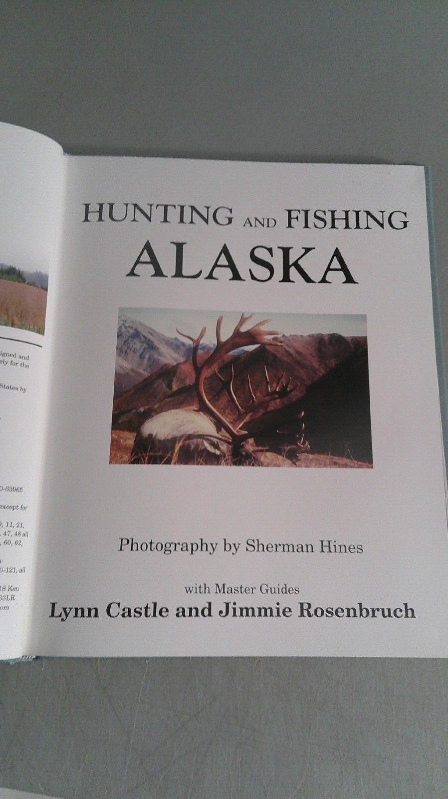 Hunting And Fishing Alaska 1991 HC w/Slipcase SIGNED # 838/1000