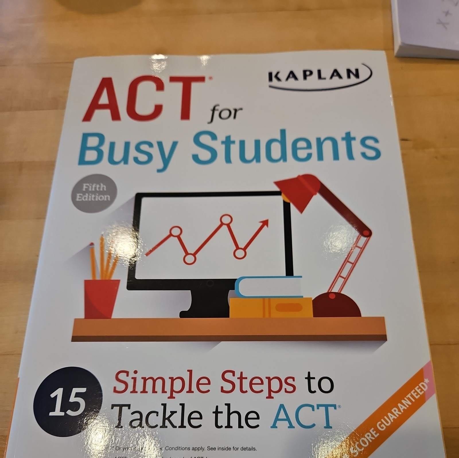Kaplan Test Prep Ser.: ACT for Busy Students: 15 Simple Steps to Tackle the ACT