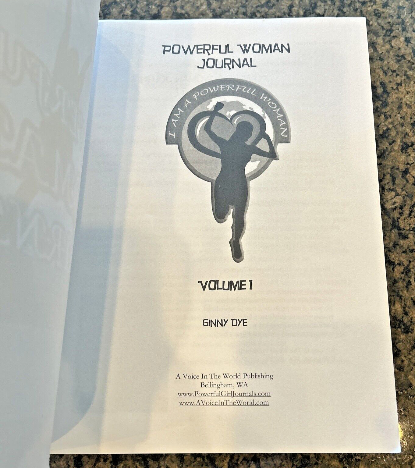 Powerful Woman Journal, Volume 1, Writing Prompts, Inspirations, by Ginny Dye