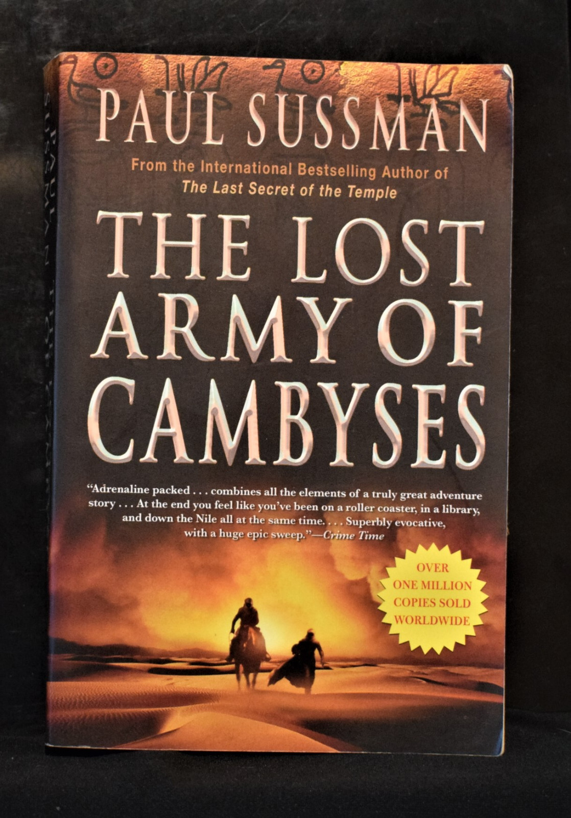 Lost Army of Cambyses by Paul Sussman (2002) 392 pages Paperback