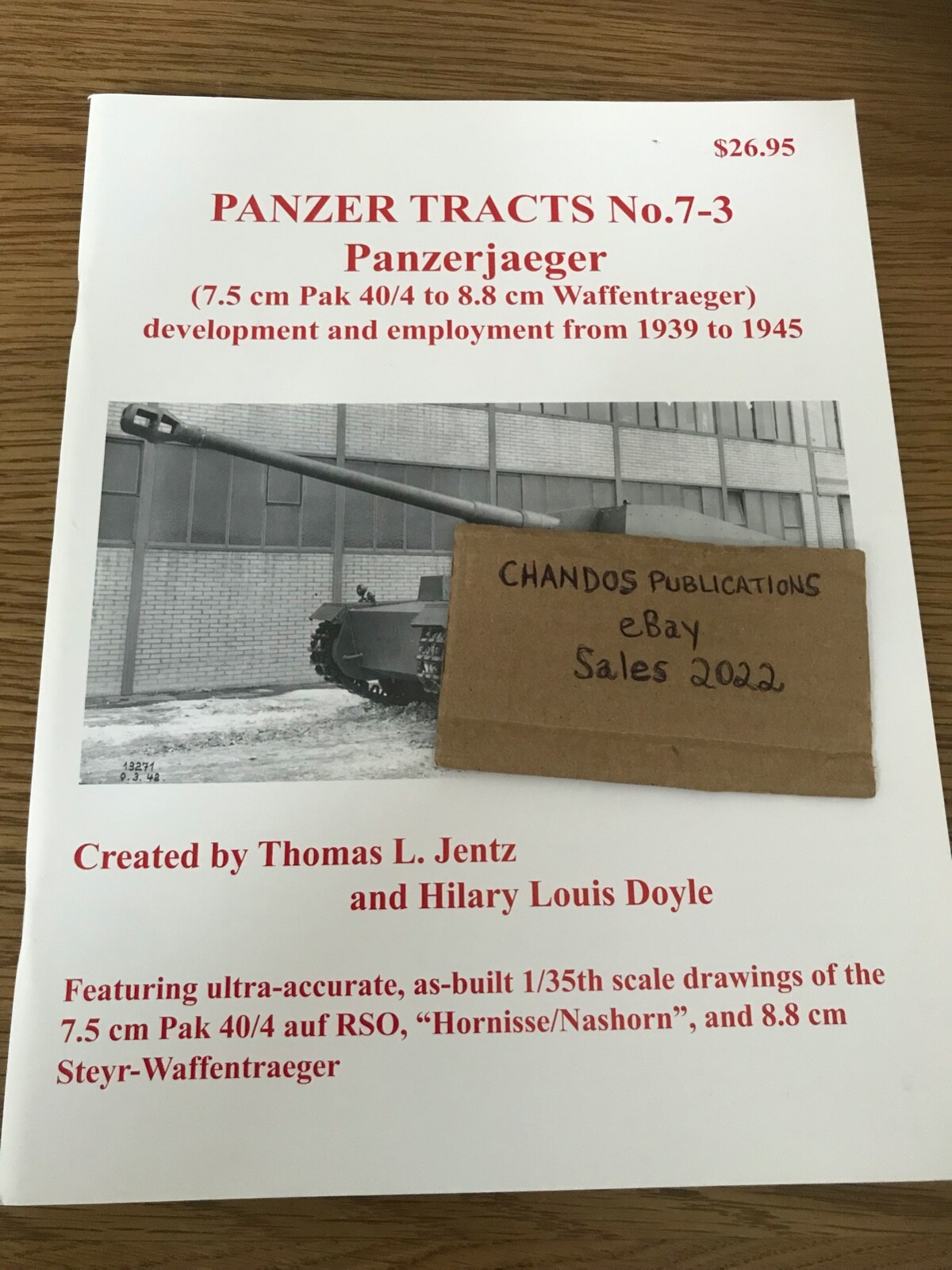 Panzer Tracts No.7-3 – Panzerjaeger (7.5 cm Pak 40/4 to 8.8 cm Waffentraeger)