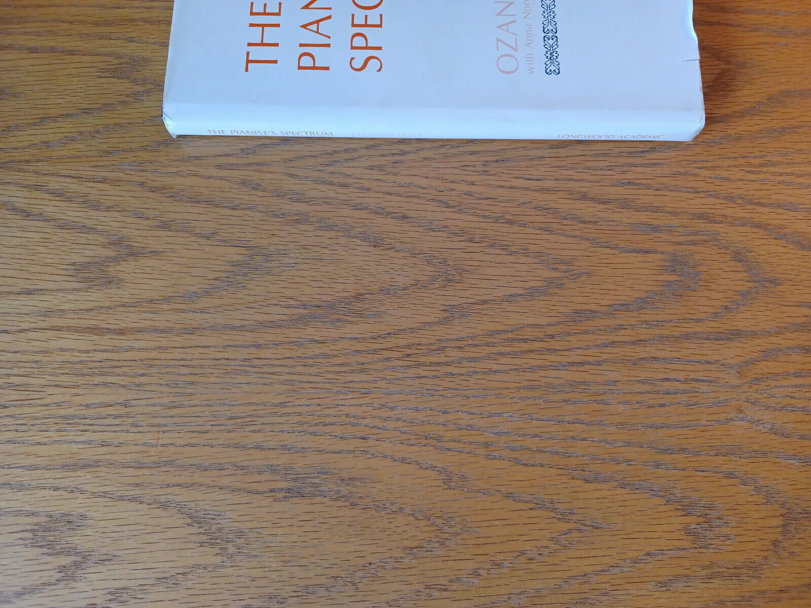 The Pianist’s Spectrum Ozan Marsh 1987 Hardcover Dust Jacket Signed Longwood Aca